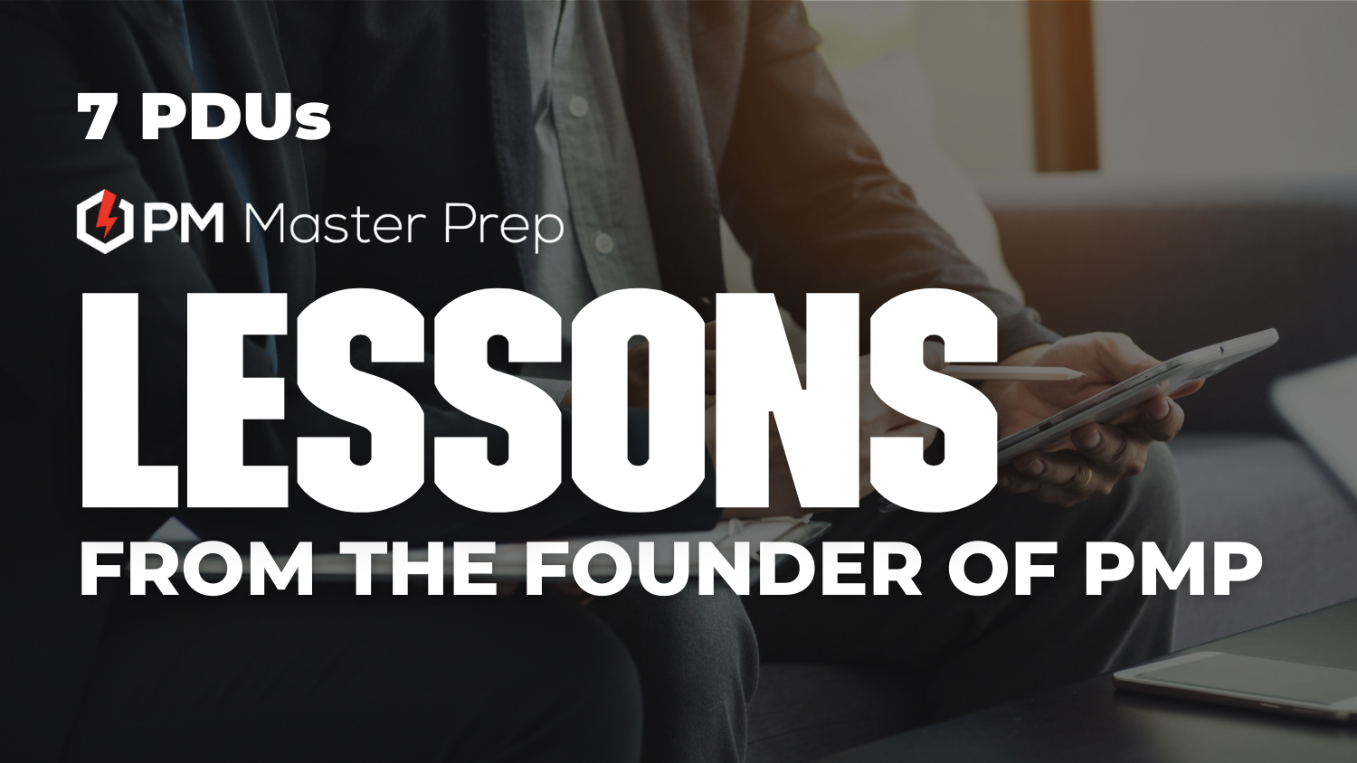 Lessons From the Founder of the PMP PDU course by PM Master Prep.