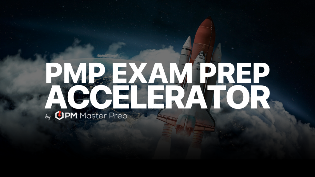 PMP Exam Accelerator by PM Master Prep