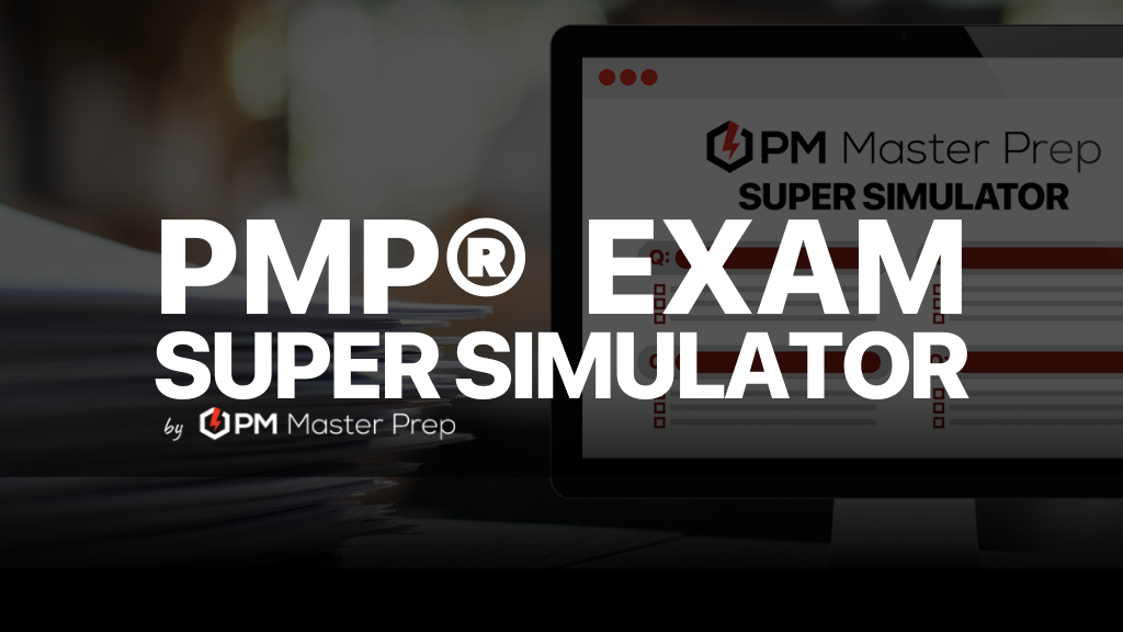 PMP Exam Super Simulator by PM Master Prep