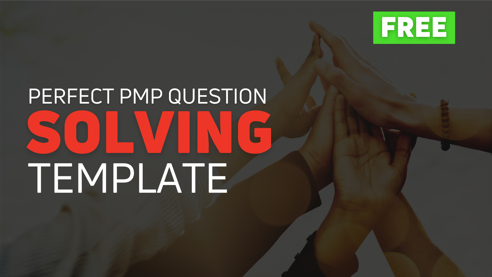 Perfect-PMP-Question-Solving-Template-2048x1152.png