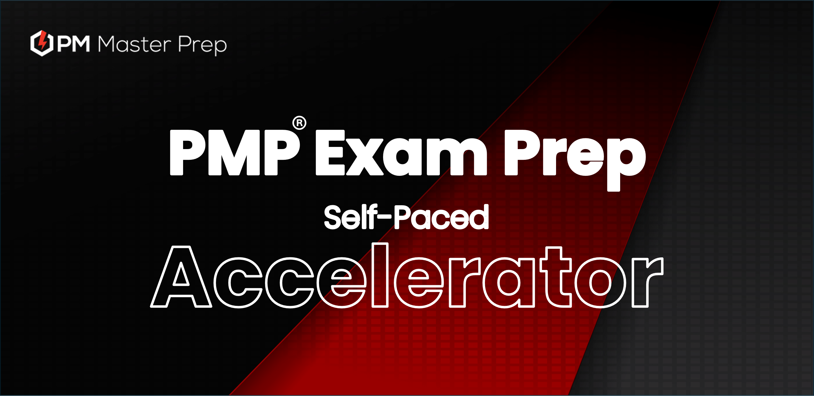 PMP Exam Self-Paced Accelerator